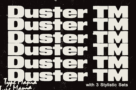 Duster TM – Heavy Distressed Type, a Sans Serif Font by Type Mania