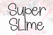 Super Slime | Script Font, a Script Font by Scratchones (Thumbnail 1 of 8)
