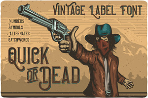 Quick or Dead