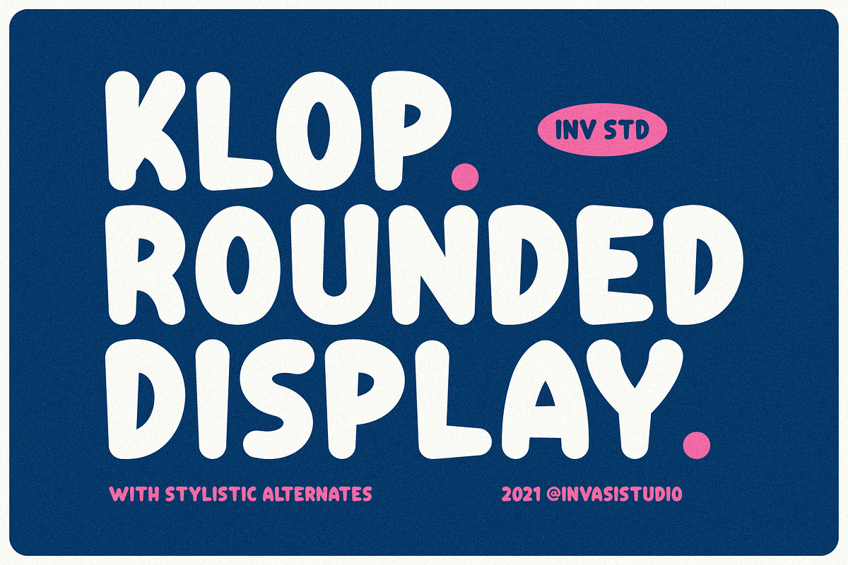 Klop - Friendly Rounded Font, a Sans Serif Font by Invasi Studio (Photo 1 of 10)