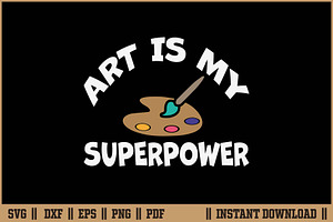 Art Is My Superpower Artist SVG, a Work Illustration by Handy Arts Studio