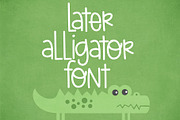 Later Alligator Font, a Sans Serif Font by Miss Kate (Thumbnail 1 of 2)