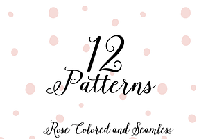 12 Seamless Patterns - Rose Color