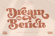 Dream to Berich Modern Bold Serif