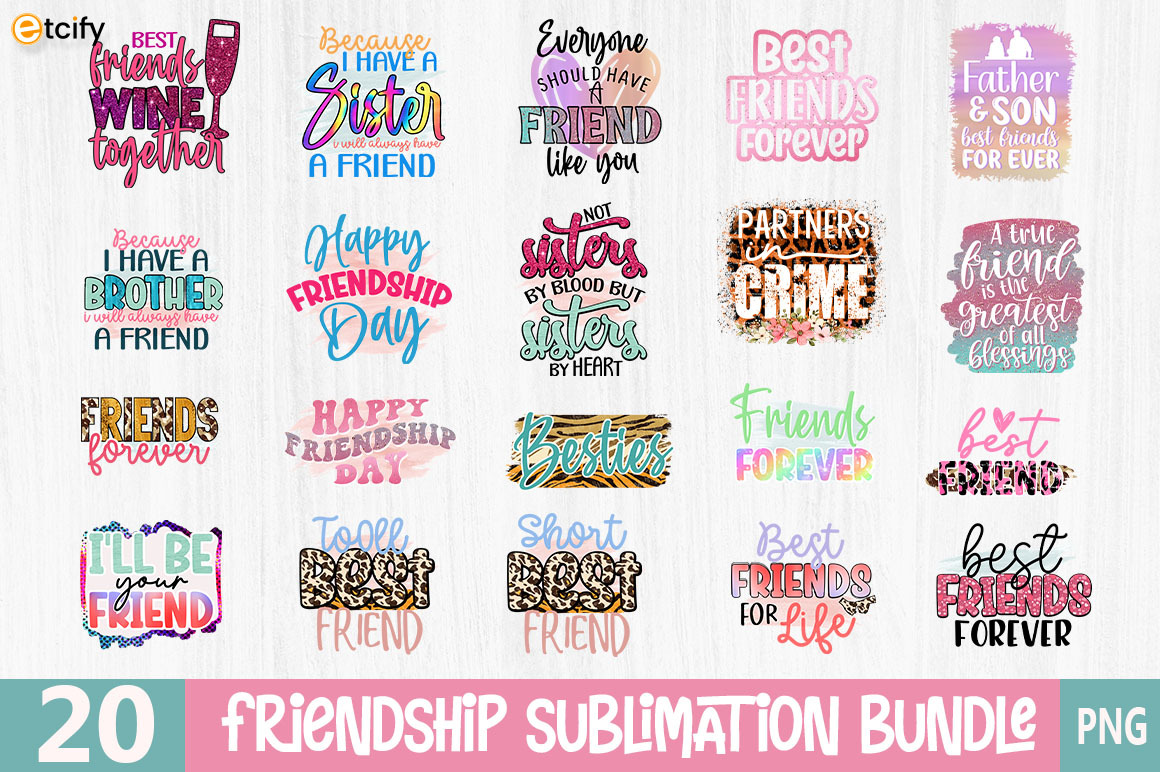 Friendship Sublimation Bundle | Creative Market