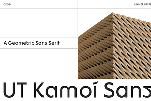 UT Kamoi Sans - A Geometric Sans