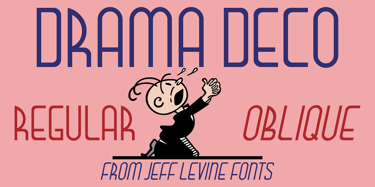 Drama Deco JNL, a Font by Jeff Levine Fonts (Photo 1 of 5)