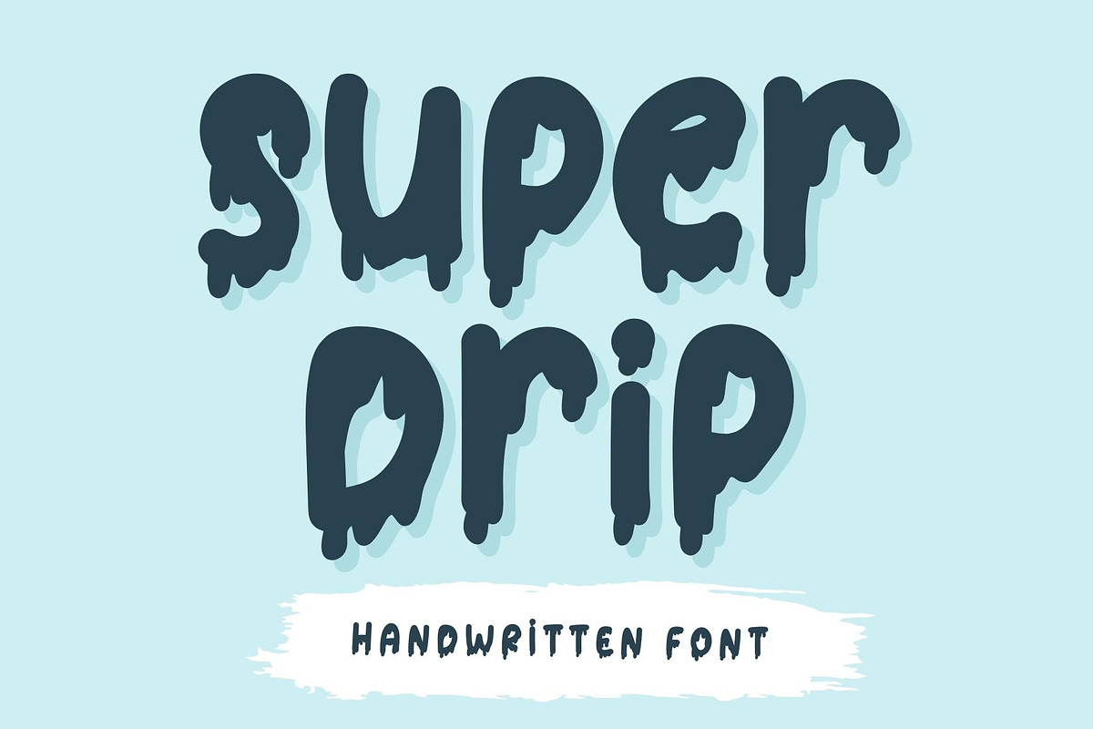 Super Drip is a cool Halloween font, a Handwritten Font by Brown Cupple (Photo 1 of 5)