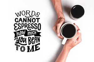 Vintage Coffee Lettering Quotes.