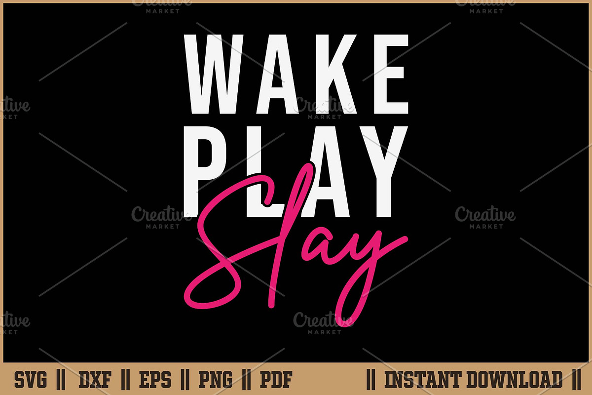 Wake Pray Slay Inspirational SVG, a Seasonal Illustration by Handy Arts Studio (Photo 1 of 3)