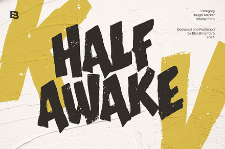 Half Awake; Rough Display Font, a Handwritten Font by Eko Bimantara