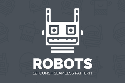 Robots: 12 icons & seamless pattern