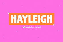 Hayleigh | Cute Bold Font