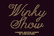 Winky Show Dotted Art Fashion Script, a Script Font by Struvictory.art (Thumbnail 1 of 9)