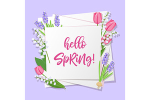 Hello Spring Lettering. Spring Flowers On White Paper Background With Seasonal Spring Text. Vector Illustration.