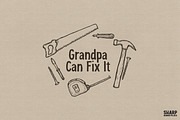 Grandpa Can Fix It Handyman Tools, an Object Graphic by SharpMarketplace (Thumbnail 1 of 5)