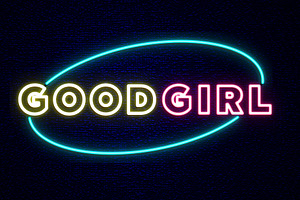 Good Girl Neon Sign Lettering Text