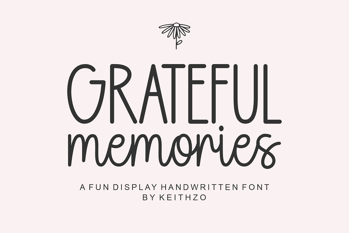 Grateful Memories - Whimsical Font, a Handwritten Font by Keithzo (Photo 1 of 8)
