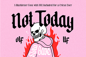 Not Today - Blackletter Script Font