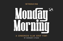 Monday Morning - Slab Serif Font