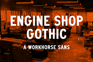 Engine Shop Gothic Sans Serif Font