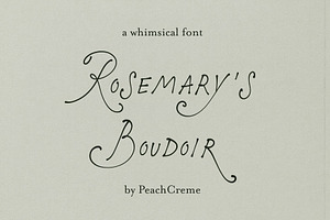 Rosemary's Boudoir // Whimsical Font, a Handwritten Font by PeachCreme