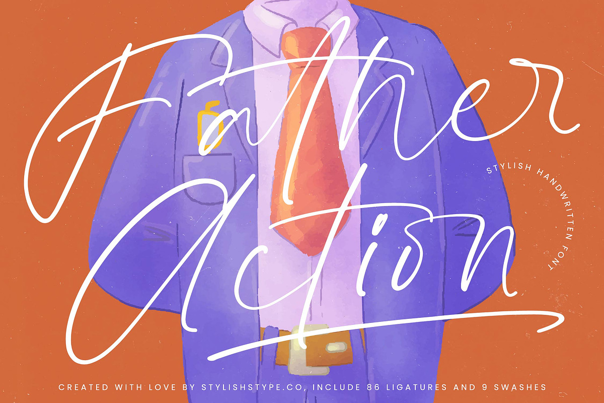 Father Action Stylish Handwritten, a Script Font by stylishtype.co (Photo 1 of 20)