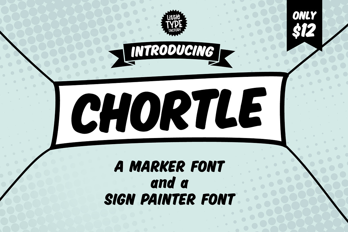 Chortle Sign Painter & Marker Font, a Font by Little Type Factory (Photo 1 of 10)