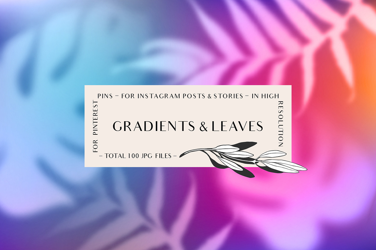 Gradients & Leaves Backgrounds Set, a Texture Illustration by Briddy (Photo 1 of 9)