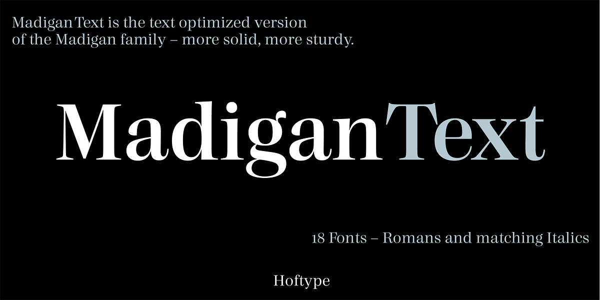 Madigan Text, a Serif Font by Hoftype (Photo 1 of 11)