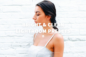 10 BRIGHT & CLEAN Lightroom Presets