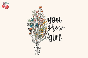 You Grow Girl Wildflower Sublimation