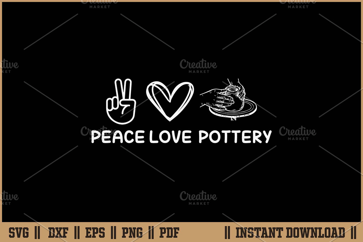 Peace Love Pottery Artist Quote SVG, a Work Illustration by Handy Arts Studio (Photo 1 of 3)