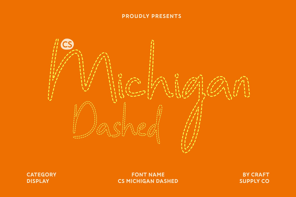 CS Michigan Dashed, a Handwritten Font by Craft Supply Co. (Photo 1 of 8)