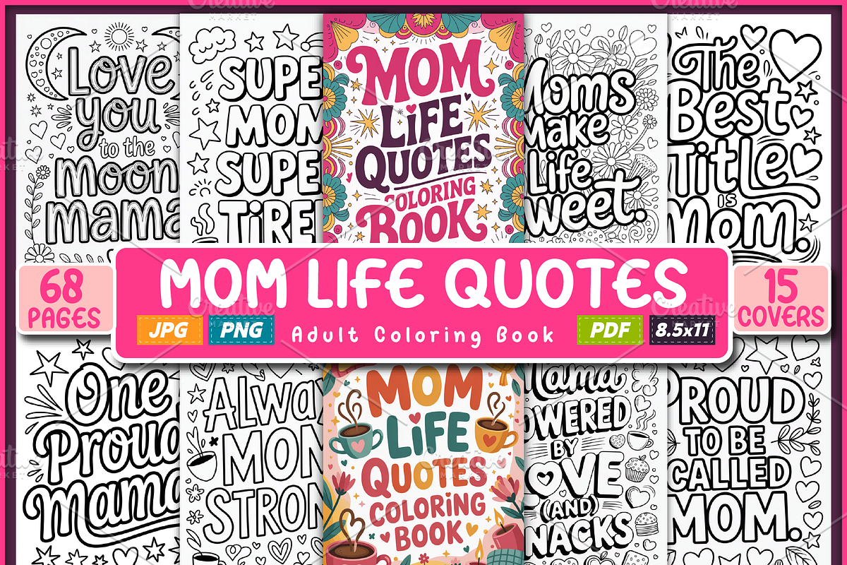 Mom Life Quotes Coloring Book, an Education Illustration by Ink Gallery (Photo 1 of 4)