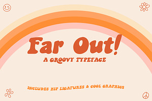 Far Out! - A Groovy Typeface