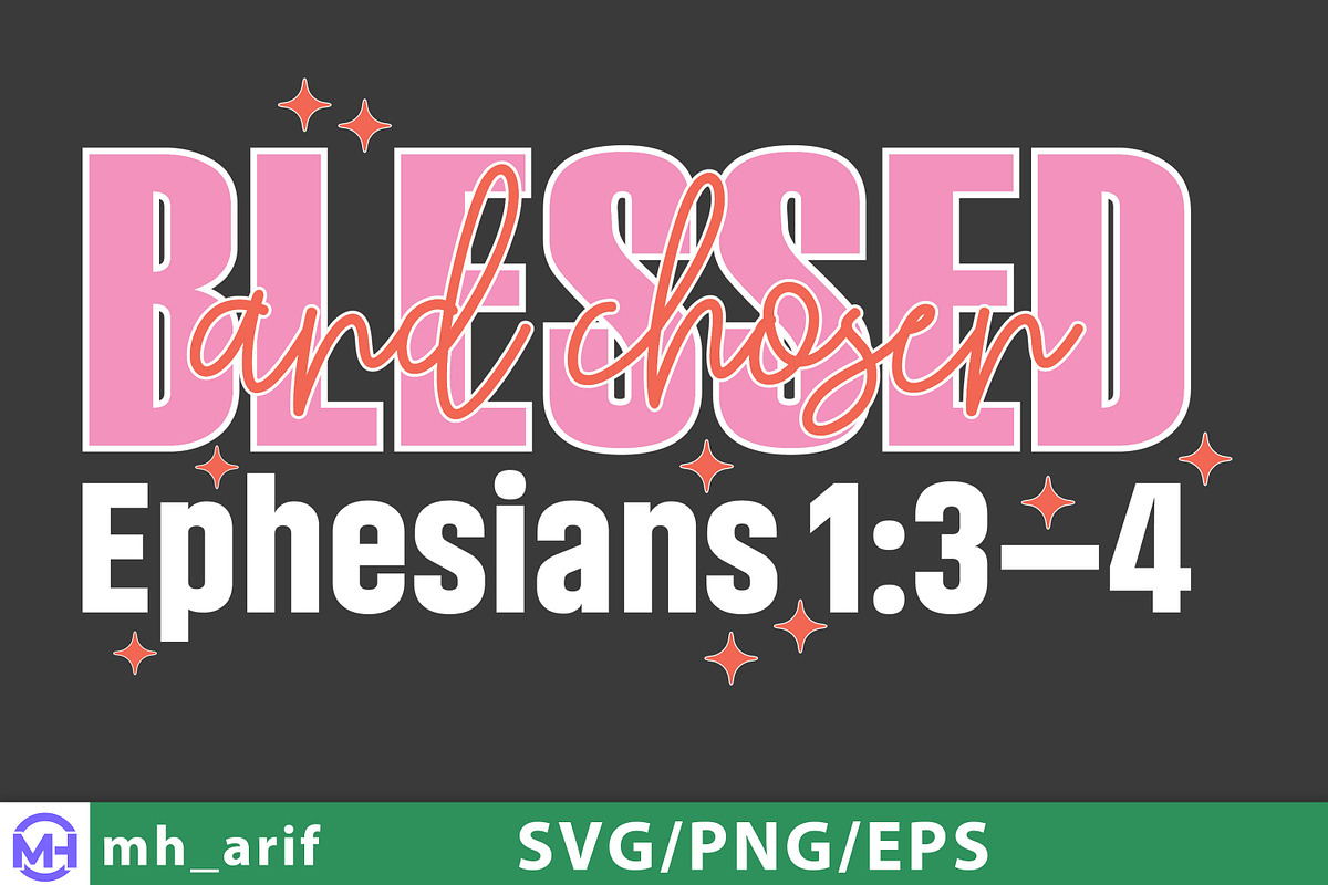 Blessed and Chosen SVG Ephesians, a Graphic by mh_arif (Photo 2 of 2)