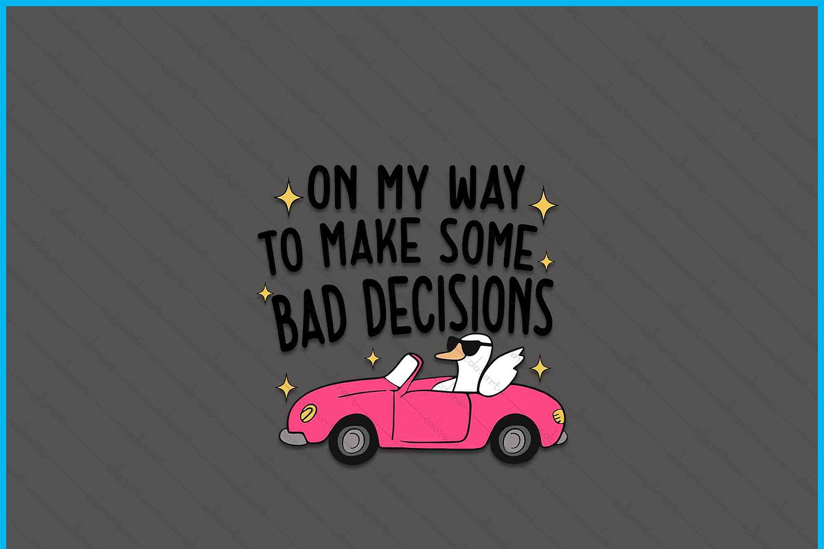 On My Way To Make Bad Decisions SVG, an Object Graphic by Creativeusart (Photo 2 of 4)