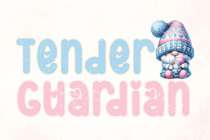 Tender Guardian - Handwritten