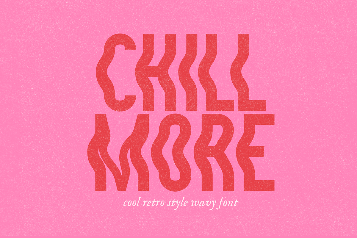 Chill More | Wavy Sans Font, a Sans Serif Font by KA Designs (Photo 1 of 9)
