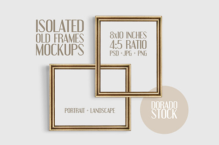 Isolated Old Frames Mockups