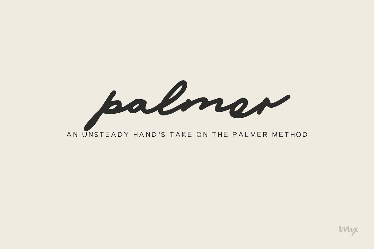 Palmer — An Unsteady Palmer Method, a Script Font by Mix Fonts (Photo 1 of 6)
