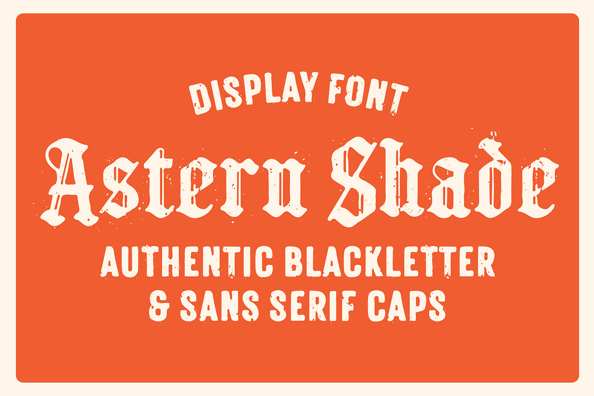 Astern Shade - Blackletter Font, a Blackletter Font by Edignwn Type (Photo 1 of 10)