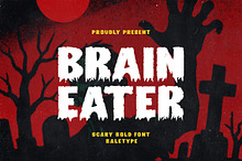 Brain Eater - Scary Bold Font