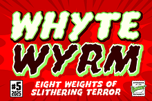 Whyte Wyrm - heavy duty horror