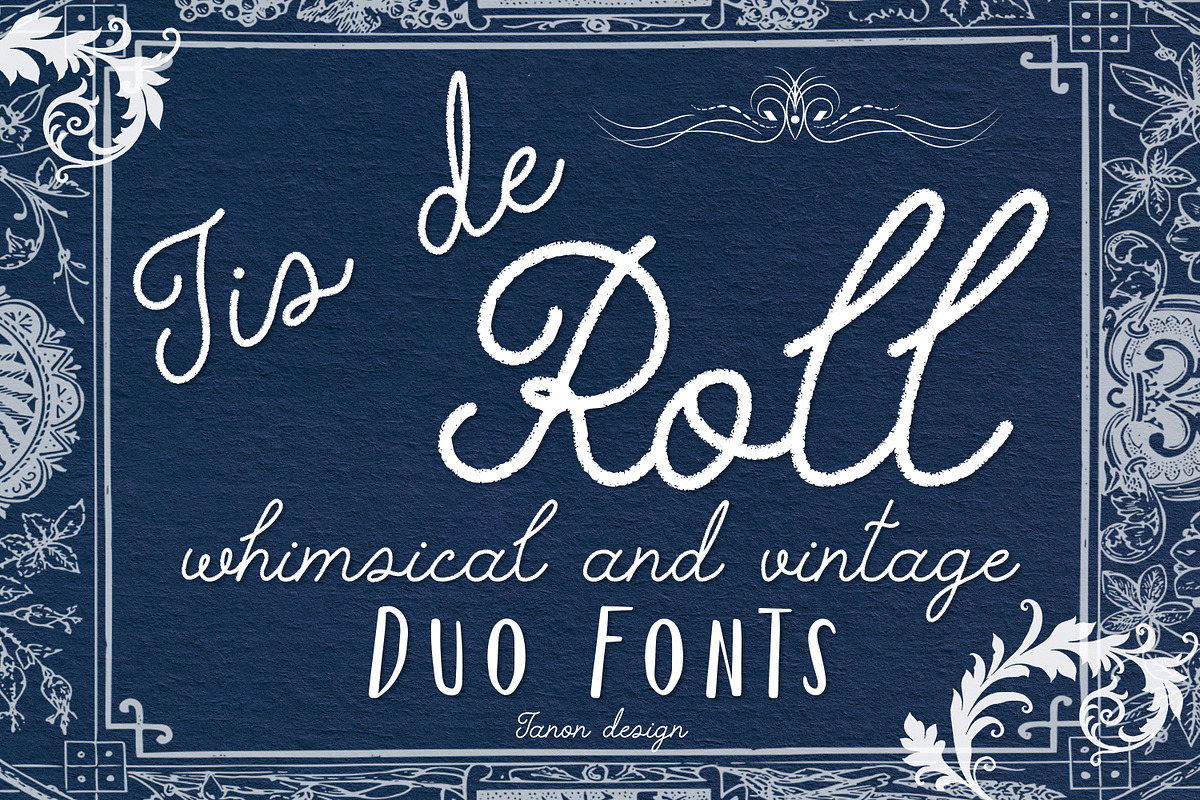 Tis de Roll Vintage duo fonts, a Handwritten Font by Tanondesign (Photo 1 of 8)