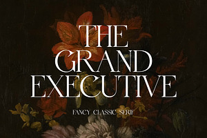 The Grand Executive Fancy Serif Font