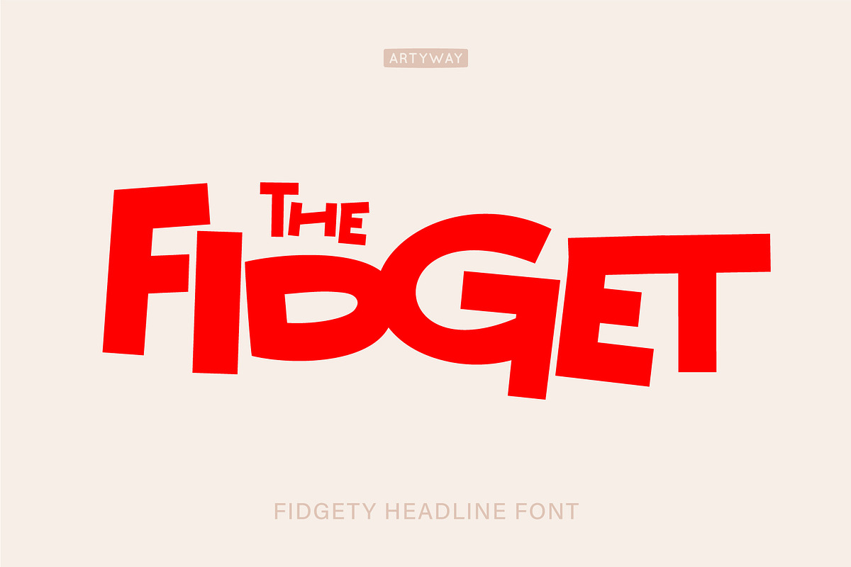 Fidget Font, a Sans Serif Font by artyway (Photo 1 of 6)