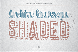 Archive Grotesque Shaded