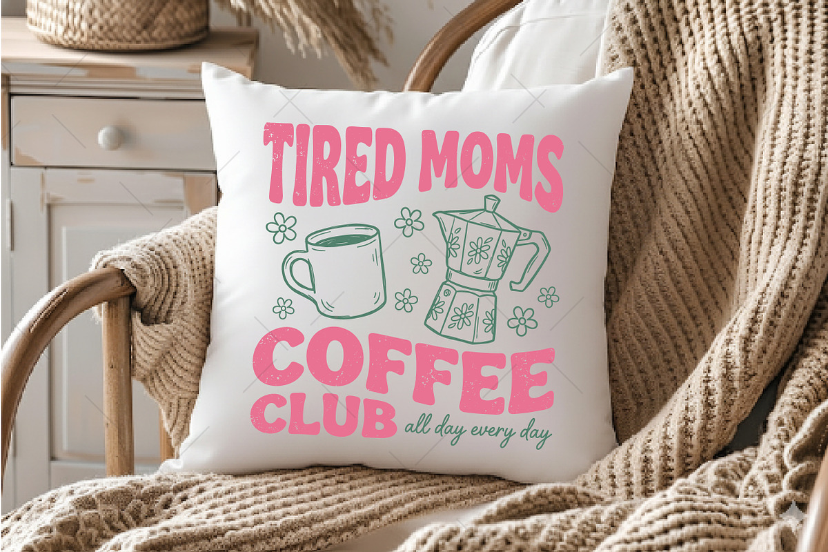 Tired Moms Coffee Club PNG, an Illustration by OK Design (Photo 2 of 5)